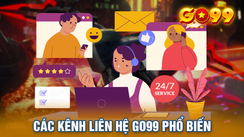 Các kênh liên hệ Go99 phổ biến